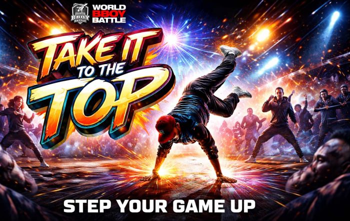 Take it to the Top by World Bboy Battle League Music